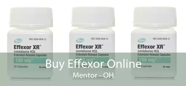 Buy Effexor Online Mentor - OH