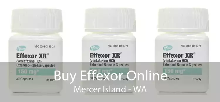 Buy Effexor Online Mercer Island - WA