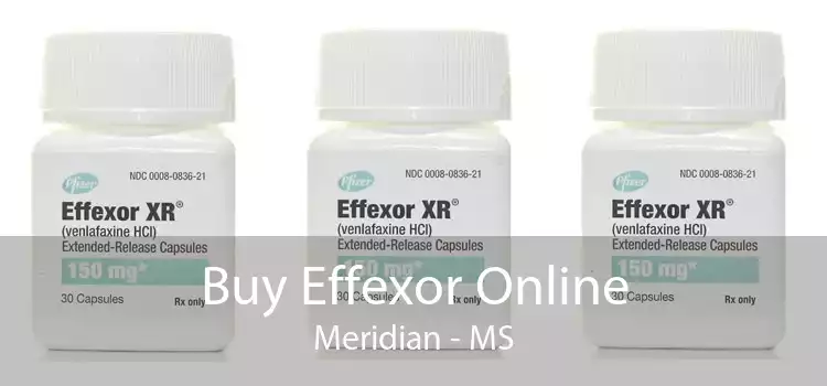 Buy Effexor Online Meridian - MS