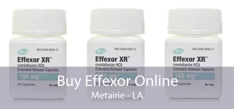 Buy Effexor Online Metairie - LA