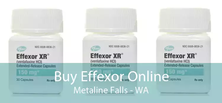 Buy Effexor Online Metaline Falls - WA