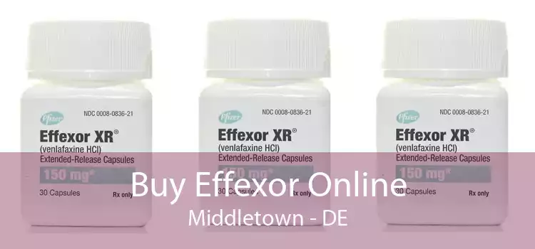Buy Effexor Online Middletown - DE