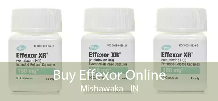 Buy Effexor Online Mishawaka - IN