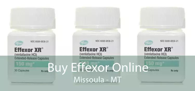 Buy Effexor Online Missoula - MT