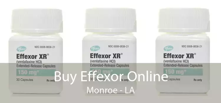 Buy Effexor Online Monroe - LA