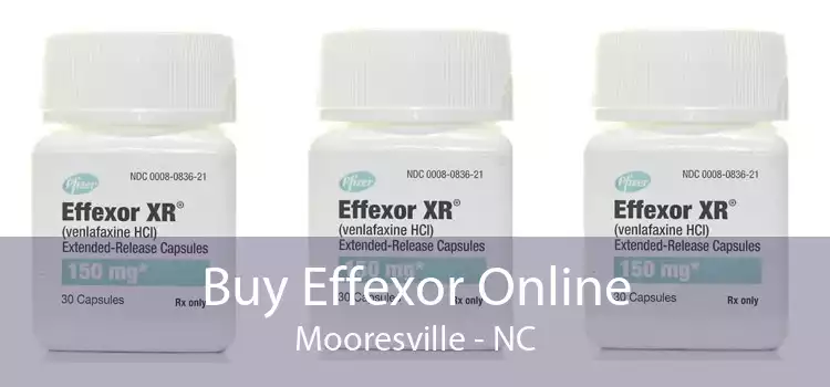 Buy Effexor Online Mooresville - NC