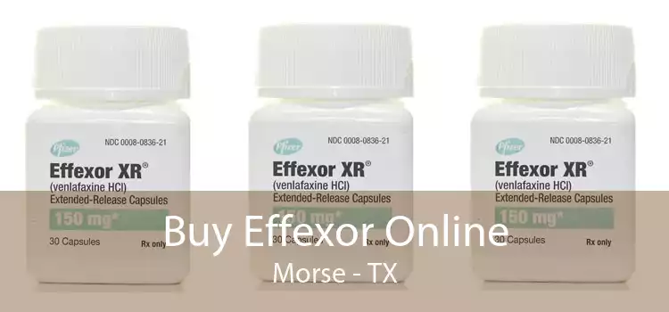 Buy Effexor Online Morse - TX
