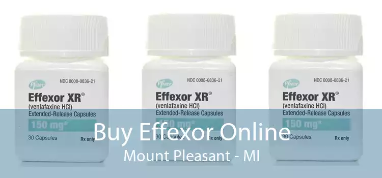 Buy Effexor Online Mount Pleasant - MI