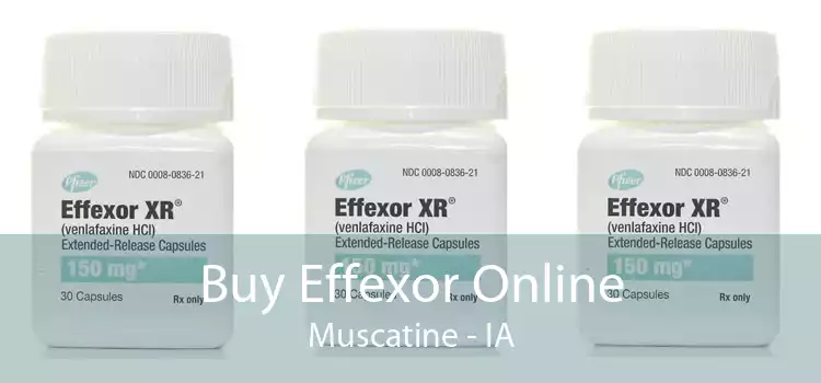 Buy Effexor Online Muscatine - IA