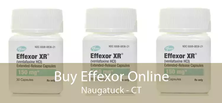 Buy Effexor Online Naugatuck - CT