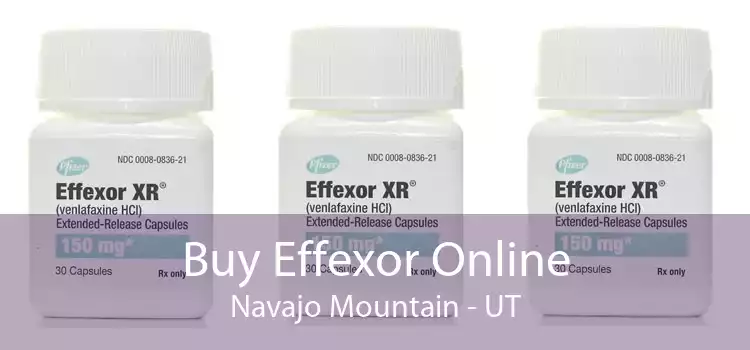 Buy Effexor Online Navajo Mountain - UT