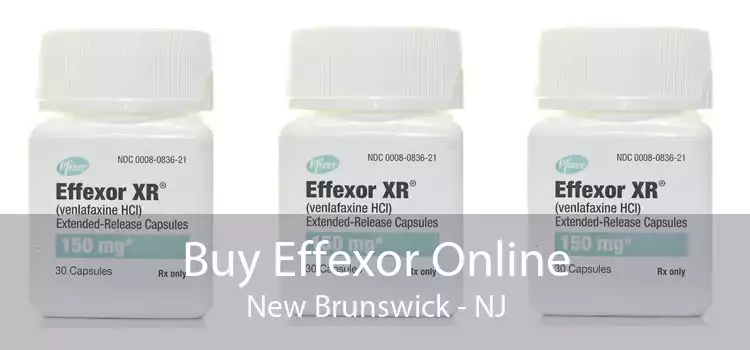 Buy Effexor Online New Brunswick - NJ