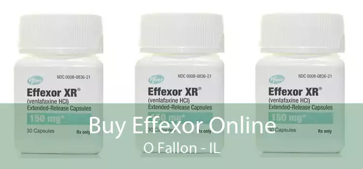 Buy Effexor Online O Fallon - IL