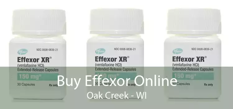 Buy Effexor Online Oak Creek - WI