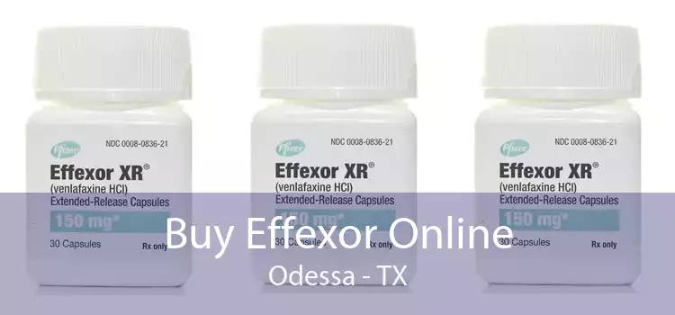 Buy Effexor Online Odessa - TX