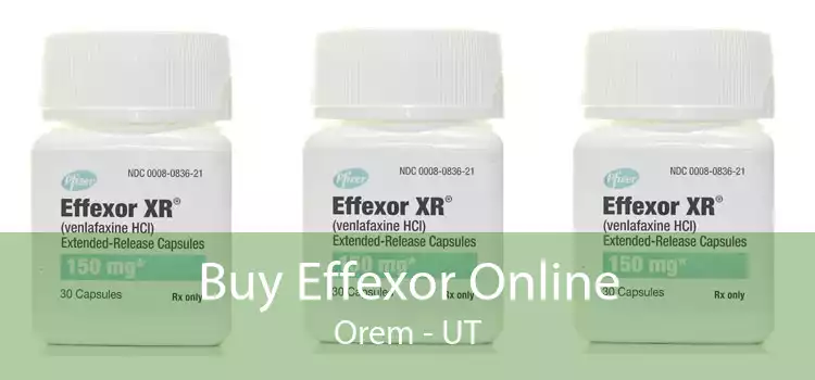Buy Effexor Online Orem - UT