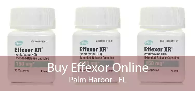 Buy Effexor Online Palm Harbor - FL