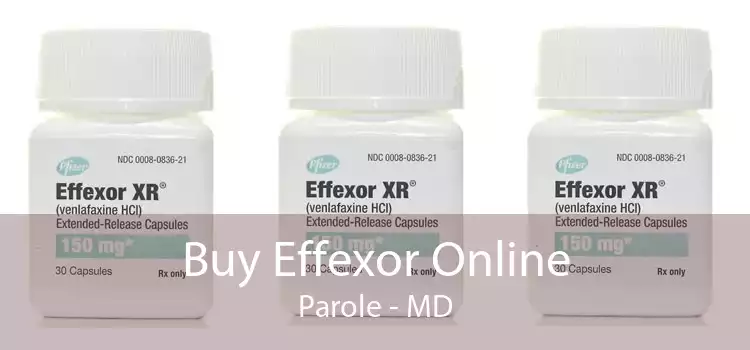 Buy Effexor Online Parole - MD