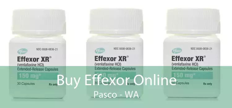 Buy Effexor Online Pasco - WA