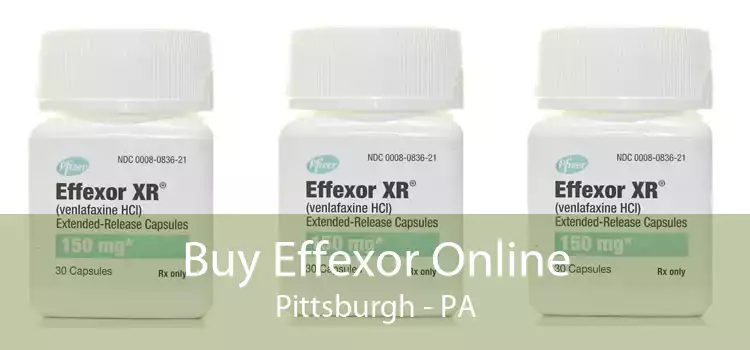 Buy Effexor Online Pittsburgh - PA