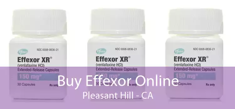 Buy Effexor Online Pleasant Hill - CA
