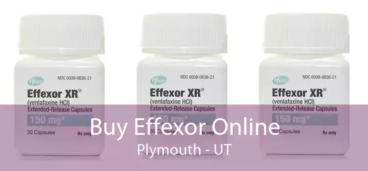 Buy Effexor Online Plymouth - UT
