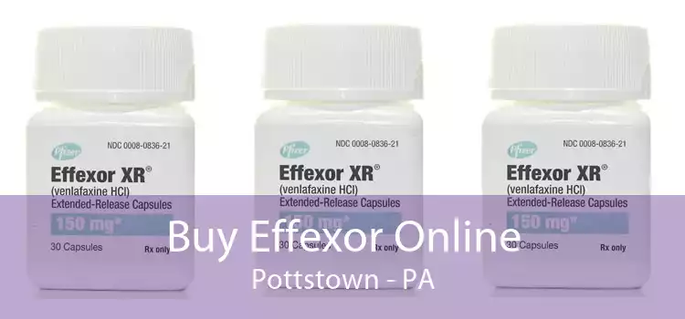 Buy Effexor Online Pottstown - PA