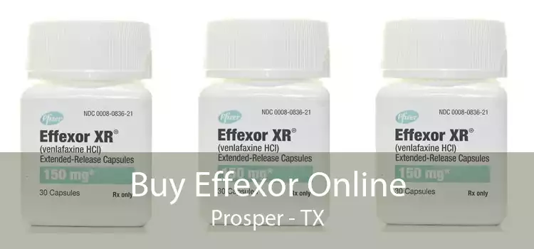 Buy Effexor Online Prosper - TX