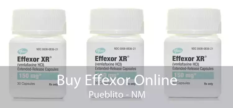 Buy Effexor Online Pueblito - NM