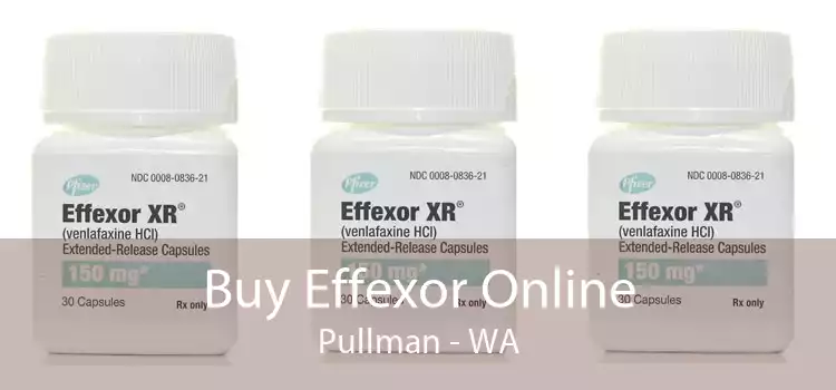 Buy Effexor Online Pullman - WA