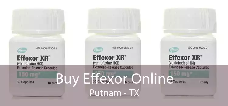 Buy Effexor Online Putnam - TX