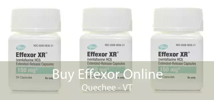 Buy Effexor Online Quechee - VT