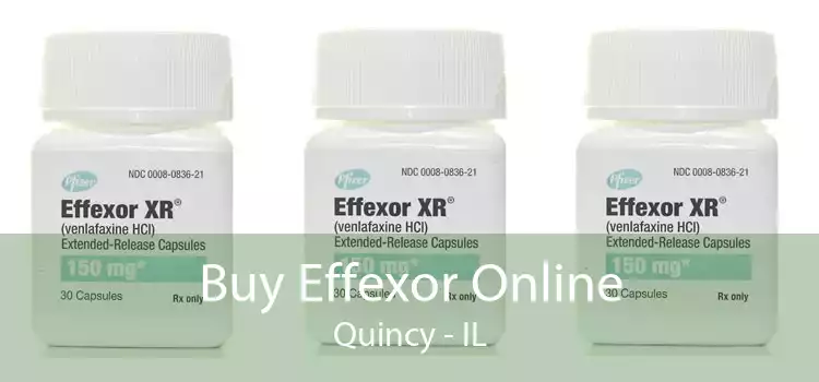 Buy Effexor Online Quincy - IL