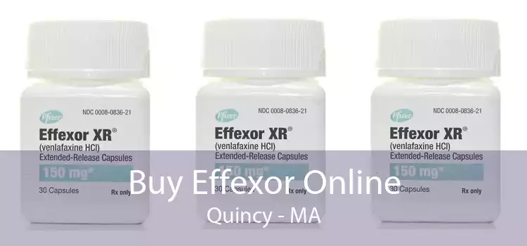 Buy Effexor Online Quincy - MA