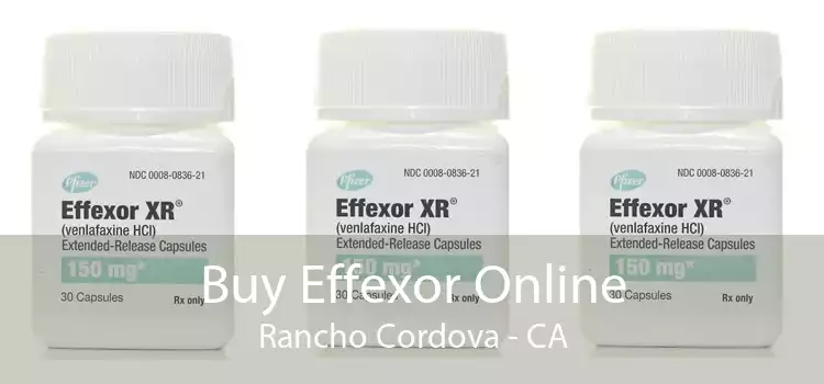 Buy Effexor Online Rancho Cordova - CA