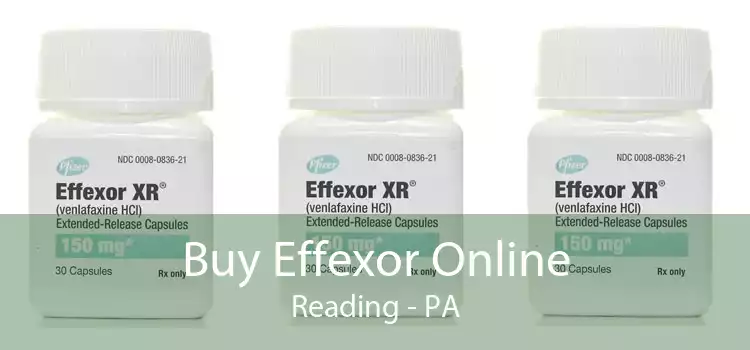 Buy Effexor Online Reading - PA