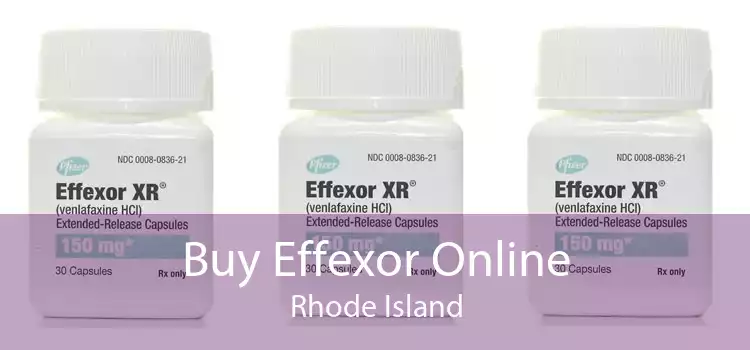 Buy Effexor Online Rhode Island