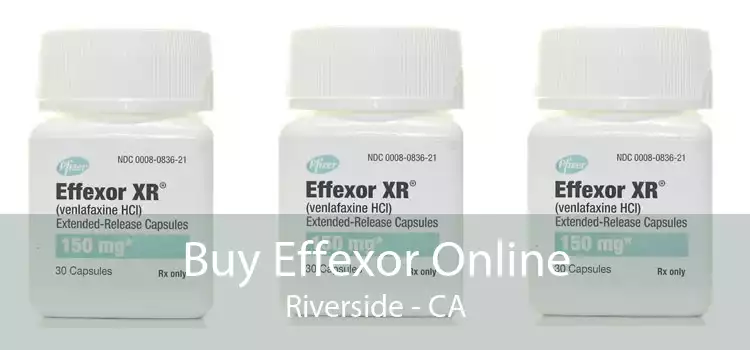 Buy Effexor Online Riverside - CA