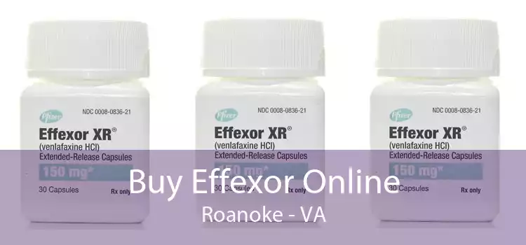 Buy Effexor Online Roanoke - VA