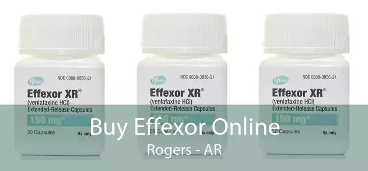 Buy Effexor Online Rogers - AR