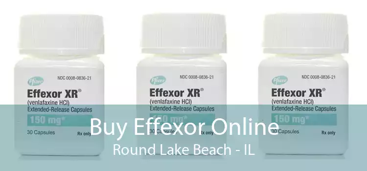 Buy Effexor Online Round Lake Beach - IL