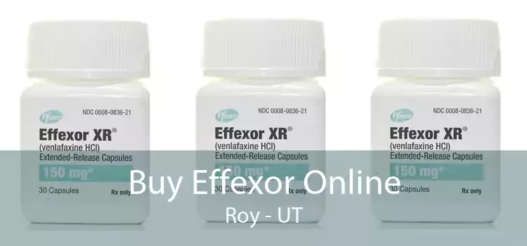 Buy Effexor Online Roy - UT