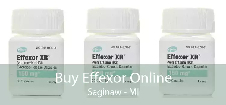 Buy Effexor Online Saginaw - MI