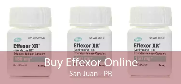 Buy Effexor Online San Juan - PR