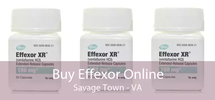 Buy Effexor Online Savage Town - VA