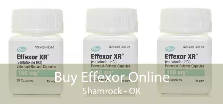 Buy Effexor Online Shamrock - OK