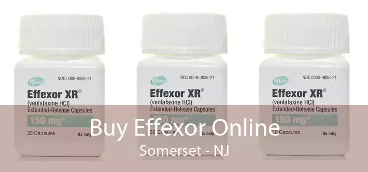 Buy Effexor Online Somerset - NJ