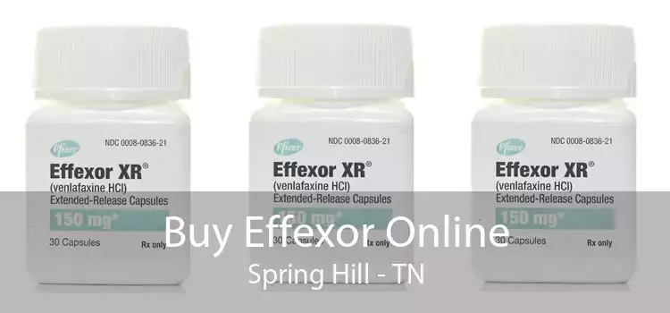 Buy Effexor Online Spring Hill - TN
