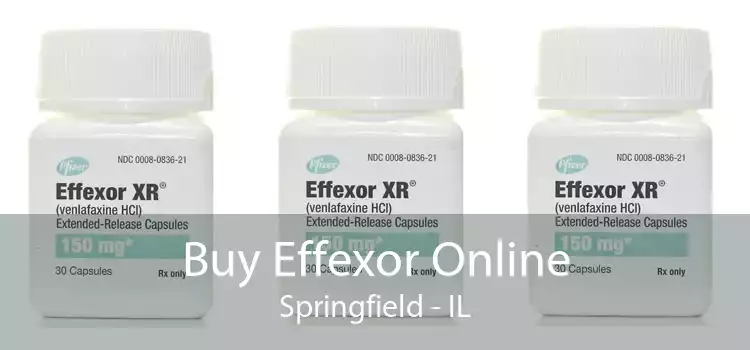 Buy Effexor Online Springfield - IL