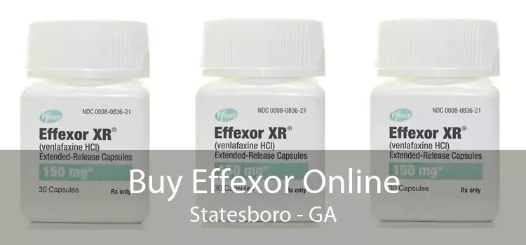 Buy Effexor Online Statesboro - GA
